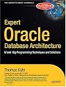 Expert Oracle Database Architecture: 9<i>i</i> and 10<i>g</i> Programming Techniques and Solutions