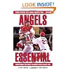 Angels Essential: Everything You Need to Know to Be a Real Fan!