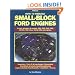 How to Rebuild Small-Block Ford Engines
