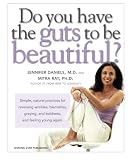 Do You Have the Guts to Be Beautiful?