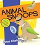 Animal Snoops: The Wondrous World of Wildlife Spies