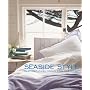 Seaside Style: Inspirational Ideas for the Home