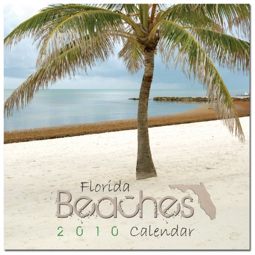 Florida Beaches 2010 Wall Calendar, 12x12