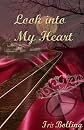 Look Into My Heart (The Heart Series)