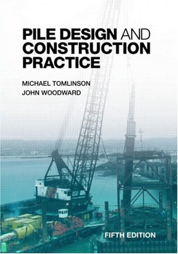 Pile Design and Construction Practice, Fifth edition