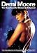 Demi Moore - The Most Powerful Woman in Hollywood (Biography Series)