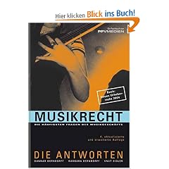 Musikrecht. Die h�ufigsten Fragen des Musikgesch�fts
