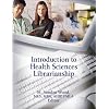 Introduction to Health Sciences Librarianship