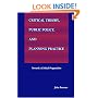 Critical Theory, Public Policy, and Planning Practice (Suny Series in Political Theory : Contemporary Issues)