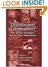 Distributed Generation: The Power Paradigm for the New Millennium (Mechanical and Aerospace Engineering Series)