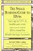 Small Business Guide to HSAs, 2nd Edition (Brick Tower Press Financial Guide)