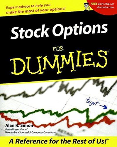 Stock Options For Dummies, by Alan R. Simon Stock Options For Dummies, by Alan R. Simon