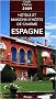 H�tels et maisons d'h�tes de charme en Espagne