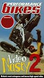 VIDEO NASTY 2 [ Performance Bikes ]