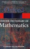 The Concise Oxford Dictionary of Mathematics