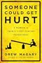 Someone Could Get Hurt: A Memoir of Twenty-First-Century Parenthood