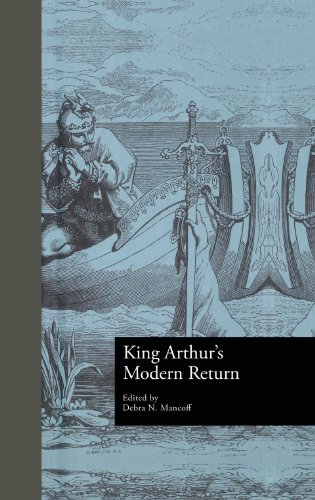 King Arthur's Modern Return (Garland Reference Library of the Humanities)