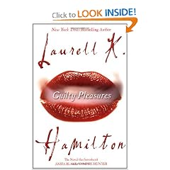 Guilty Pleasures (Anita Blake, Vampire Hunter) by Laurell K. Hamilton