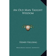 An Old Man Taught Wisdom
