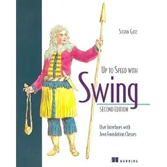 Up to Speed with Swing: User Interfaces with Java Foundation Classes
