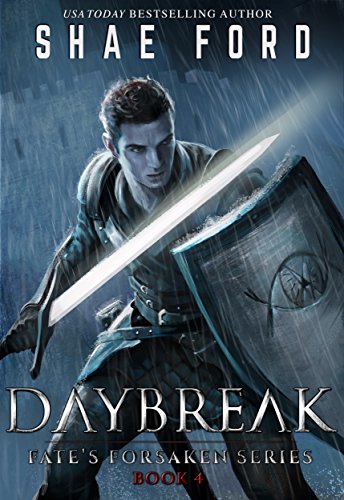 Daybreak (Fate's Forsaken Book 4)