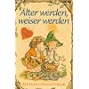 Elfenhellfer. �lter werden, weiser werden