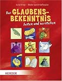 Produkt-Bild: Das Glaubensbekenntnis beten und verstehen