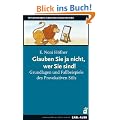 Glauben Sie ja nicht, wer Sie sind!: Grundlagen und Fallbeispiele des Provokativen Stils