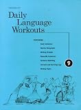 Writers Inc Daily Language Workouts: A Daily Langauge and Writing Program for Grade 9, Featuring Daily Sentences, Weekly Paragraphs, Writing Prompts, Show-Me Sentences, Sentence Modeling, Journals and Learning Logs, and Writing Topics