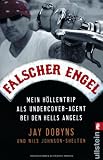 Produkt-Bild: Falscher Engel: Mein H&ouml;llentrip als Undercover-Agent bei den Hells Angels