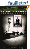 In Cold Blood: A True Account of a Multiple Murder and Its Consequences