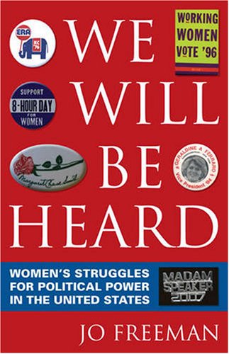 We Will Be Heard: Women's Struggles for Political Power in the United States under Elections in The Books Store