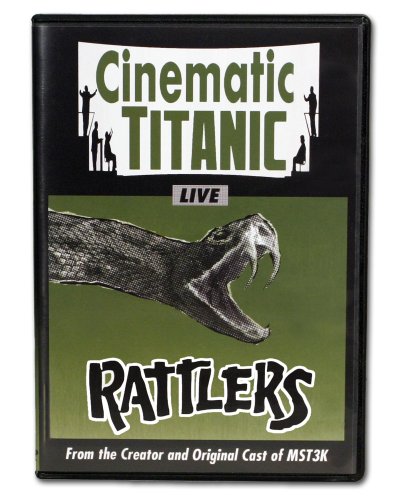 Cinematic Titanic: Rattlers
