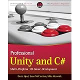 ProfessionalUnityandC#:Multi-Platform3DGameDevelopment
