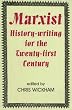 Marxist History-writing for the Twenty-first Century (British Academy Occasional Papers)