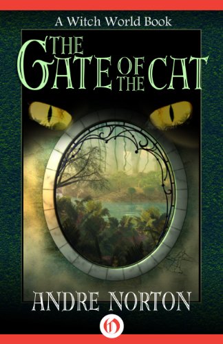 The Gate of the Cat (Witch World: Estcarp Cycle Book 8)
