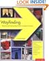 Wayfinding: Designing and Implementing Graphic Navigational Systems