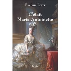 C'�tait Marie-Antoinette