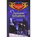 Drohende Schatten: Das Rad der Zeit 1