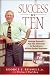 Success By Ten: George Russells Top Ten Elements to Building a Billion-Dollar Busines...