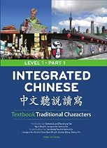 Integrated Chinese, Level 1 Part 1 Textbook, 3rd Edition (Traditional)
