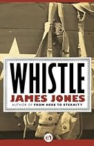 Whistle (The World War II Trilogy) Whistle (The World War II Trilogy)