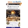 Vis a Vis Reisef�hrer Jerusalem: Heilige St�tten, Sinai, Geschichte, Museen, Mosaiken, Tauchen, Totes Meer, Masada, Petra, Religionen, Hotels, Jericho