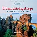 Elbsandsteingebirge. Sächsisch-Böhmische Schweiz