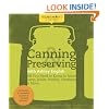 Homemade Living: Canning & Preserving with Ashley English: All You Need to Know to Make Jams, Jellies, Pickles, Chutneys & More