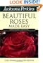 Jackson & Perkins Beautiful Roses Made Easy:  Southern Edition