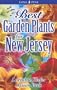 Best Garden Plants for New Jersey (Best Garden Plants For...)