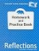 California: A Changing State: Grade 4: Homework and Practice Book (Reflections California Series)