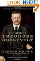The Rise of Theodore Roosevelt (Modern Library)