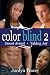 Color Blind 2: Sweet Arrest and Taking Joy Anthology